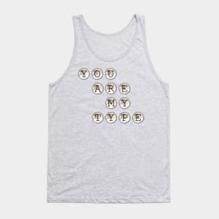 You Are My Type Typewriter Keys Tank Top